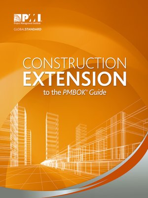 cover image of Construction Extension to the PMBOK&#174; Guide